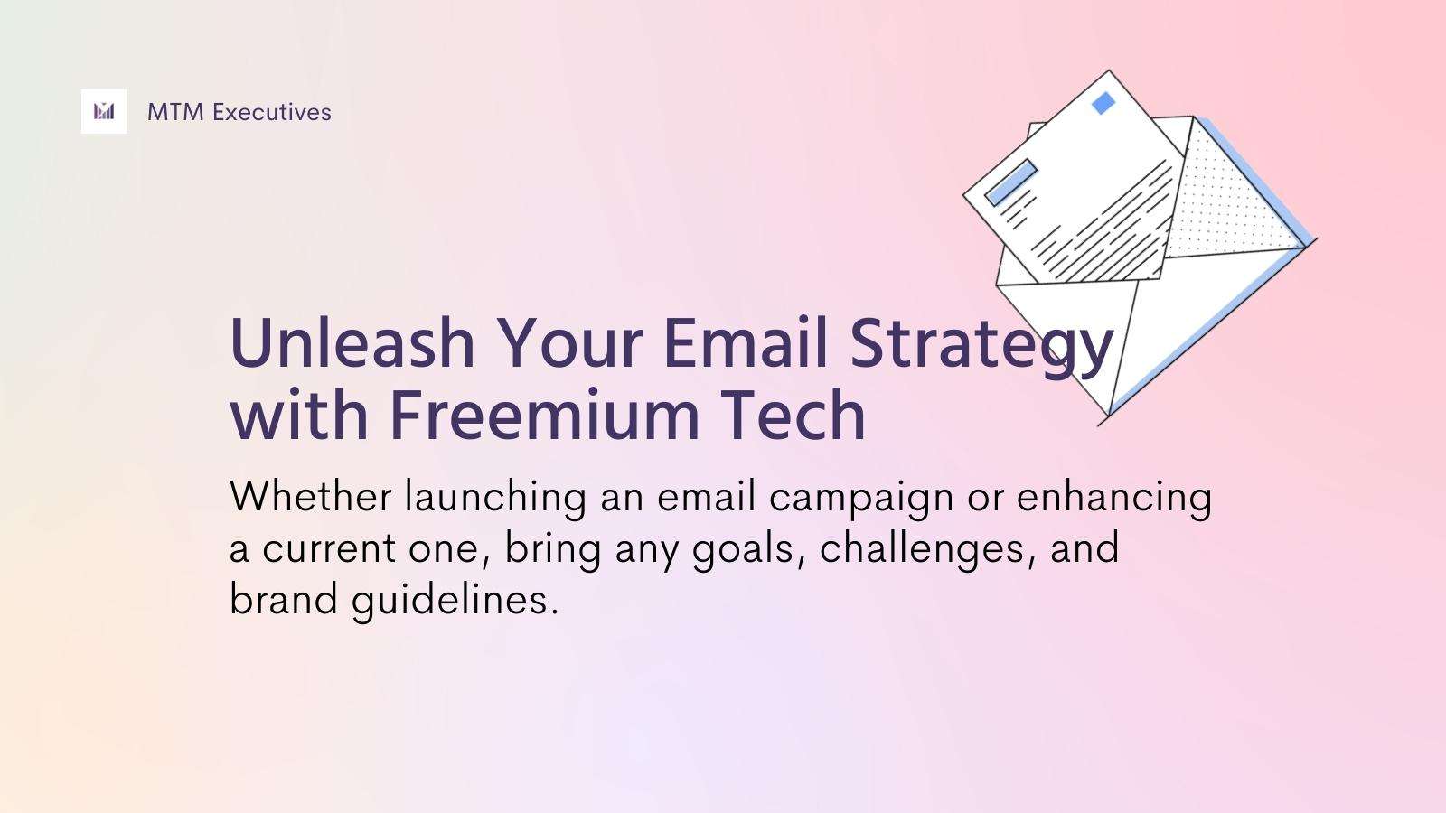 Email course: Whether launching an email campaign or enhancing a current one, bring any goals, challenges, and brand guidelines.